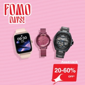 Fastrack: FOMO Days: Up to 60% Off