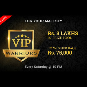 Ace2Three: WIN ₹ 75,000 on VIP Warrior Tournaments From ₹ 3 Lakhs Prize Pool