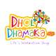 Dhol Dhamaka
