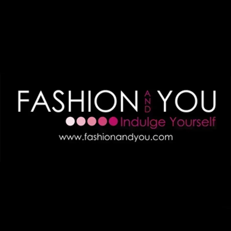 Fashion and You